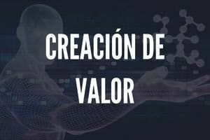 Creación de valor en la empresa
