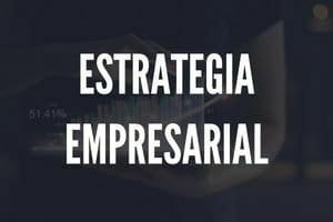 estrategia empresarial